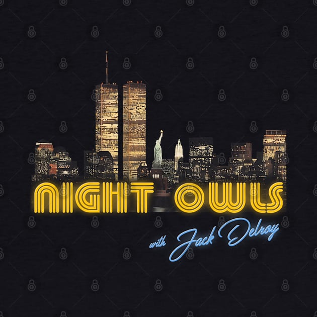 Night Owls With Jack Delroy NYC Skyline by darklordpug